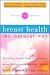 Breast Health the Natural Way: The Women's Natural Health Series