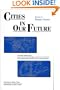 Cities in Our Future