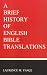 A Brief History of English Bible Translations