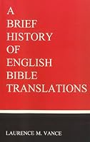 A Brief History of English Bible Translations