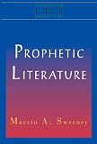 Prophetic Literature (Interpreting Biblical Texts)