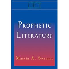 The Prophetic Literature (Interpreting Biblical Texts)