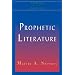 The Prophetic Literature (Interpreting Biblical Texts)