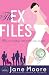 Book The Ex Files: A Novel