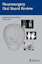 Neurosurgery Oral Board Review