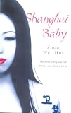 Shanghai Baby: A Novel