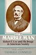 The Marble Man: Robert E. Lee and His Image in American Society