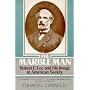 The Marble Man: Robert E. Lee and His Image in American Society