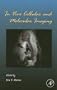 In Vivo Cellular and Molecular Imaging, Volume 70 (Current Topics in Developmental Biology)