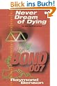 Never Dream of Dying (James Bond 007)