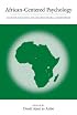 African-Centered Psychology: Culture-Focusing for Multicultural Competence