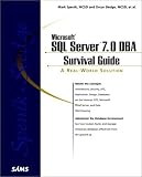 Microsoft SQL Server 7 DBA Survival Guide