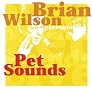 Brian Wilson Presents Pet Sounds Live Brian Wilson Presents Pet Sounds Live