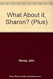 What about it, Sharon?