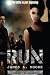 Run: A Subject Seven Novel