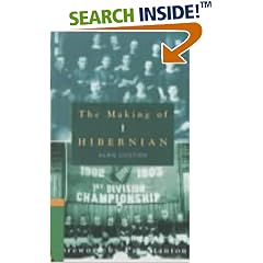 The Making of Hibernian: The Brave Years, 1893-1914