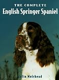 The Complete English Springer Spaniel (Book of the Breed)