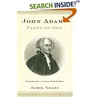 Click here to buy John Adams: Party of One by James Grant.