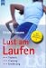 Lust am Laufen