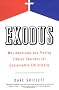 Exodus: Why Americans Are Fleeing Liberal Churches for Conservative Christianity