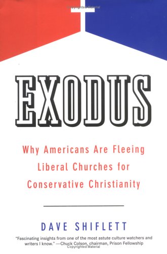 Exodus: Why Americans Are Fleeing Liberal Churches for Conservative Christianity under Church & State in The Books Store