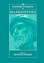 The Cambridge Companion to Maimonides (Cambridge Companions to Philosophy)