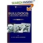 Bulldogs and Bulldog Breeding (A Vintage Dog Books Breed Classic)