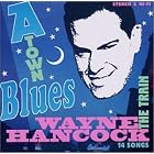 A-Town Blues by Wayne Hancock