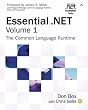 Essential .NET, Volume I: The Common Language Runtime (Microsoft .NET Development Series) (Paperback): 1