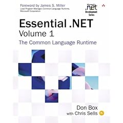 Essential .NET, Volume I: The Common Language Runtime (Microsoft .NET Development Series) (Paperback): 1