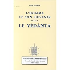 L'homme et son devenir selon le V�d�nta