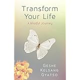 transform your life a blissful journey