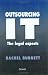 Outsourcing It-The Legal Aspects by Rachel Burnett ISBN 0566076985