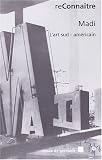 Revue Réunion des Musées Nationaux (RMN)  / Madi, l'art sud-américain : Exposition, Musée de Grenoble, 1er juin-25 août 2002