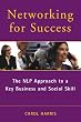 Networking for Success: The NLP Approach to a Key Business and Social Skill