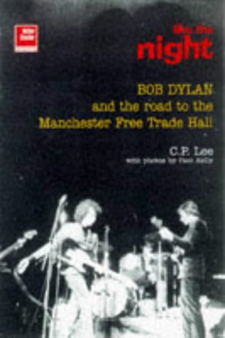 Bob Dylan: Like the Night - The Road to the Manchester Free Trade Hall