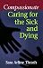 Book Compassionate Caring for the Sick & Dying