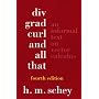 Div, Grad, Curl, and All That: An Informal Text on Vector Calculus, Fourth Edition
