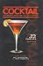 Cocktail: The Drinks Bible for the 21st Century