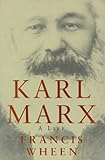 Karl Marx: A Life