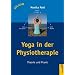 Yoga in der Physiotherapie: Theorie und Praxis