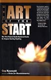 The Art of the Start: The Time-Tested, Battle-Hardened Guide for Anyone Starting Anything