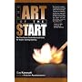 The Art of the Start: The Time-Tested, Battle-Hardened Guide for Anyone Starting Anything