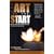 The Art of the Start: The Time-Tested, Battle-Hardened Guide for Anyone Starting Anything