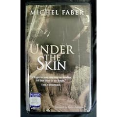 UNDER THE SKIN (Complete & Unabridged)
