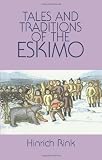 Eskimo Folk-Tales (Forgotten Books)