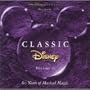 Classic Disney Volume IV- 60 Years of Magical Music