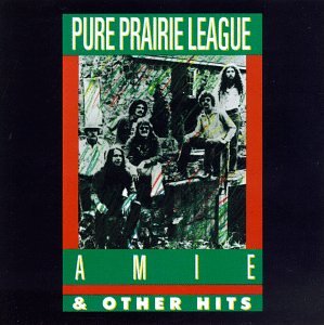 Pure Prairie League - Amie & Other Hits