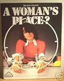 A woman's place?
