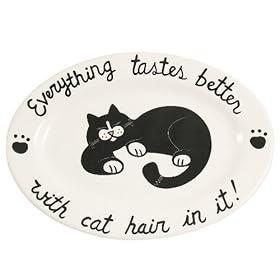 Our Name Is Mud Everything Tastes Better with Cat Hair Serving Platter by Our Name Is Mud
